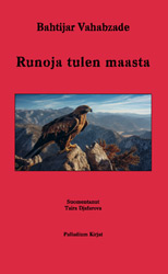 Bahtijar Vahabzade: Runoja tulen maasta